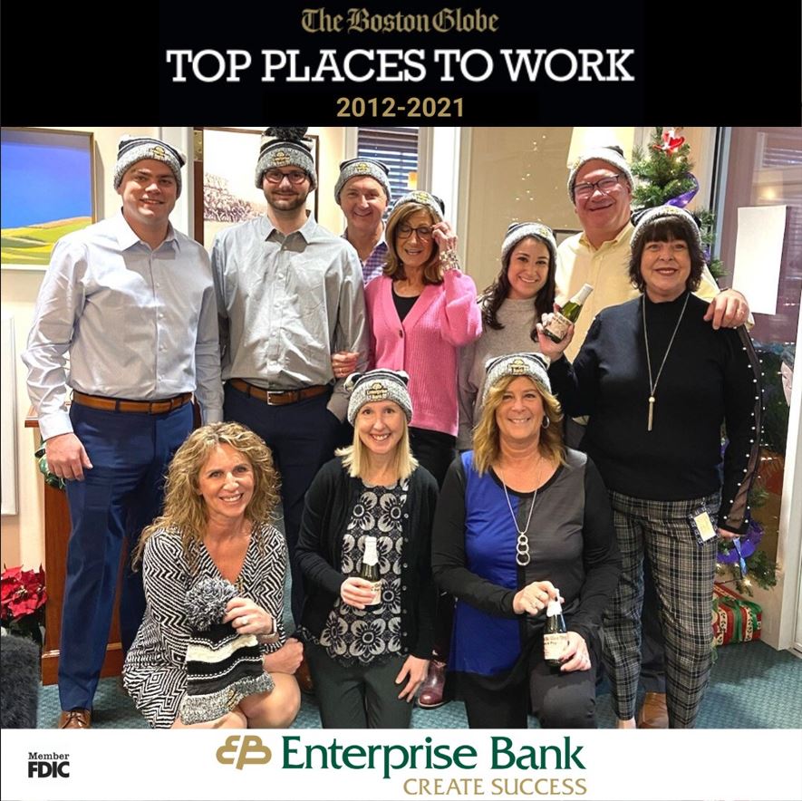 Enterprise Bank is perennially among The Boston Globe’s Top Places to Work.